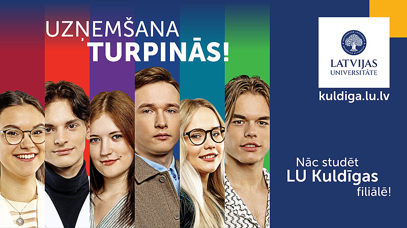 Ieskaties! Viss būtiskais par uzņemšanu LU Kuldīgas filiālē augustā